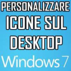 MOSTRARE ICONE DI SISTEMA SUL DESKTOP IN WINDOWS 7